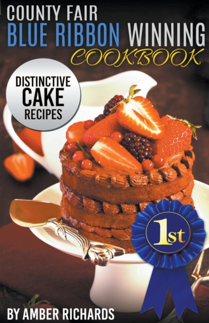 County Fair Blue Ribbon Winning Cookbook