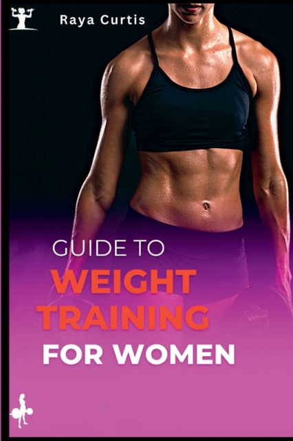 Guide to Weight training for women
