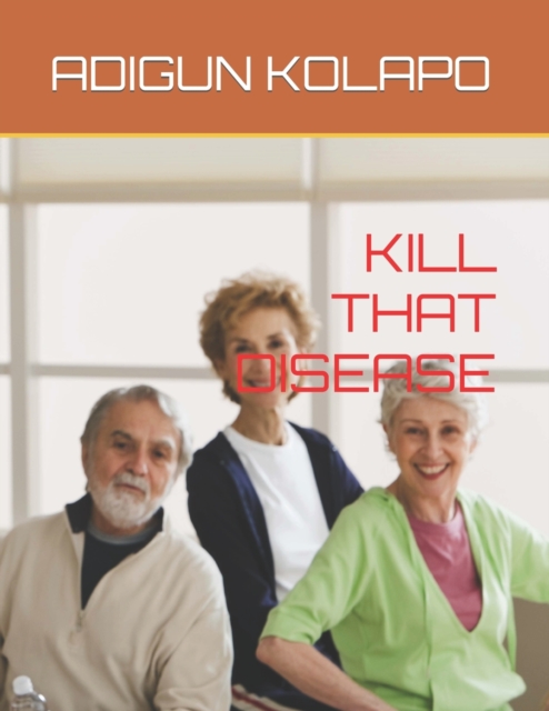 Kill That Disease