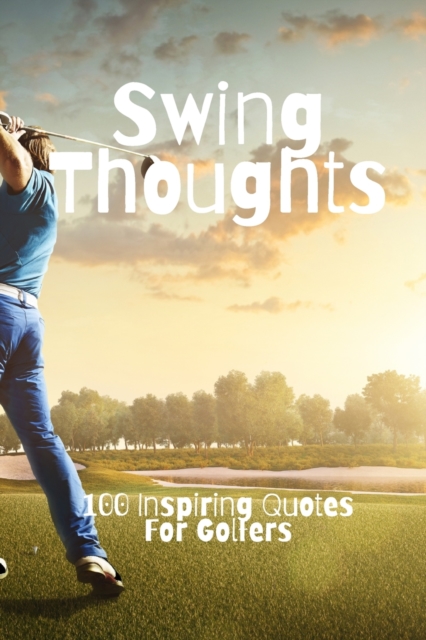 Swing Thoughts