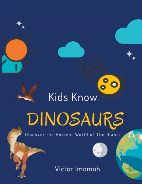 Kids Know Dinosaurs