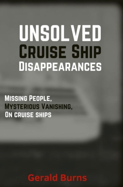 Cruise Ship Disappearances (Volume 4)