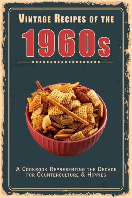 Vintage Recipes of the 1960s