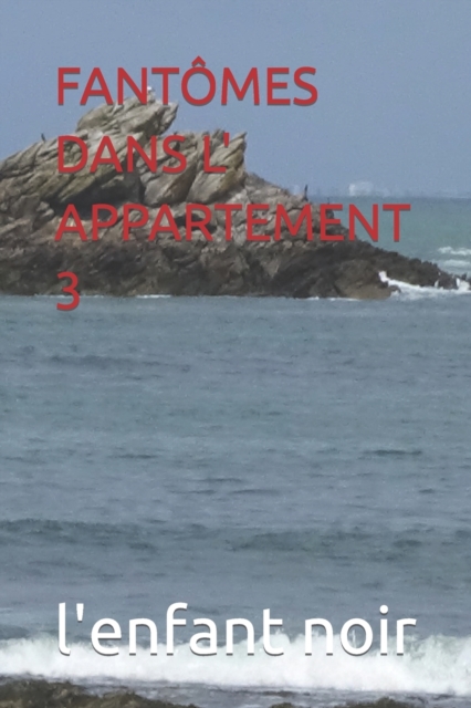 Fantomes Dans L' Appartement 3