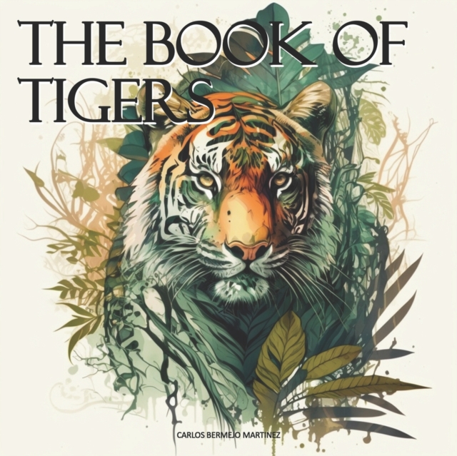 The book of tigers