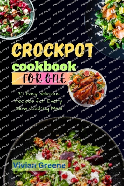 Crock pot cookbook for one
