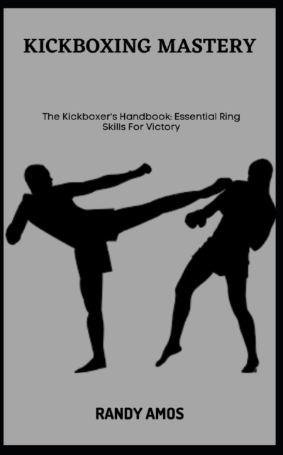 Kickboxing Mastery