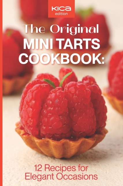 The Original Mini Tarts Cookbook