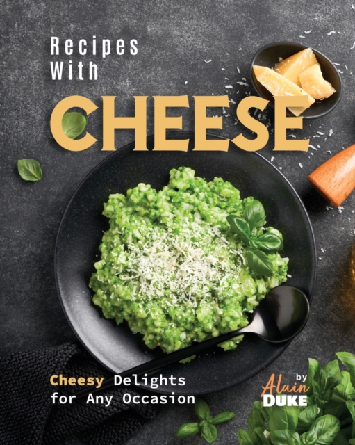 Recipes with Cheese