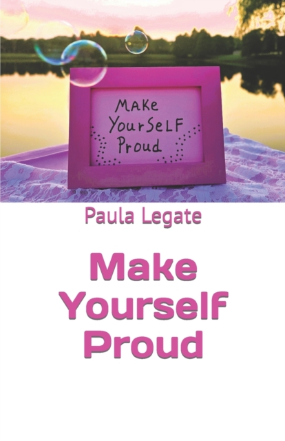 Make Yourself Proud