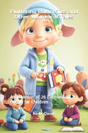 Fluttering Butterflies and Other Whimsical Tales