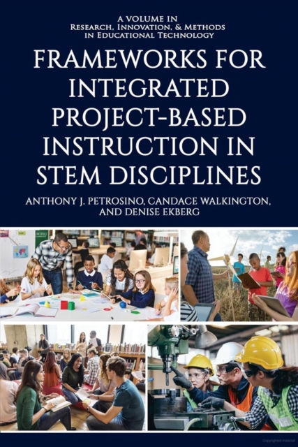 Frameworks for Integrated Project-Based Instruction in Stem Disciplines
