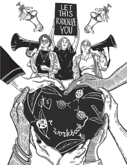 Let This Radicalize You Workbook