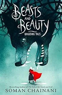 Beasts and Beauty : Dangerous Tales