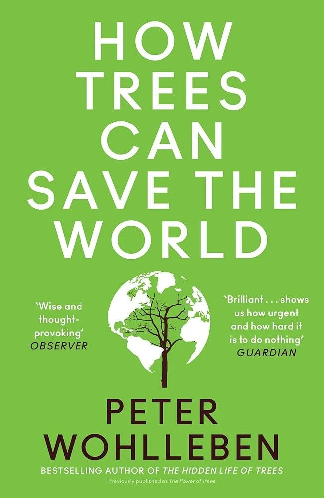 How Trees Can Save the World