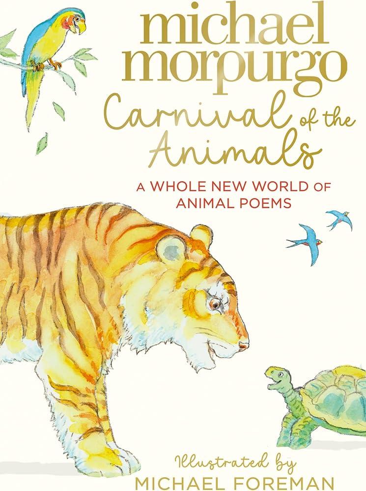 Carnival of the Animals : A Whole New World of Animal Poems