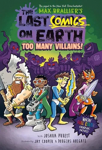 The Last Comics on Earth: Too Many Villains!