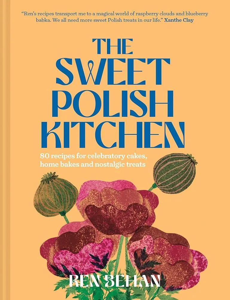 The Sweet Polish Kitchen : A Celebration of Home Baking and Nostalgic Treats