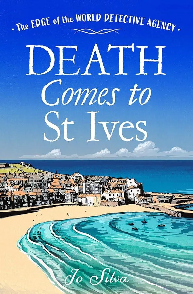 Death Comes to St Ives : Book 3