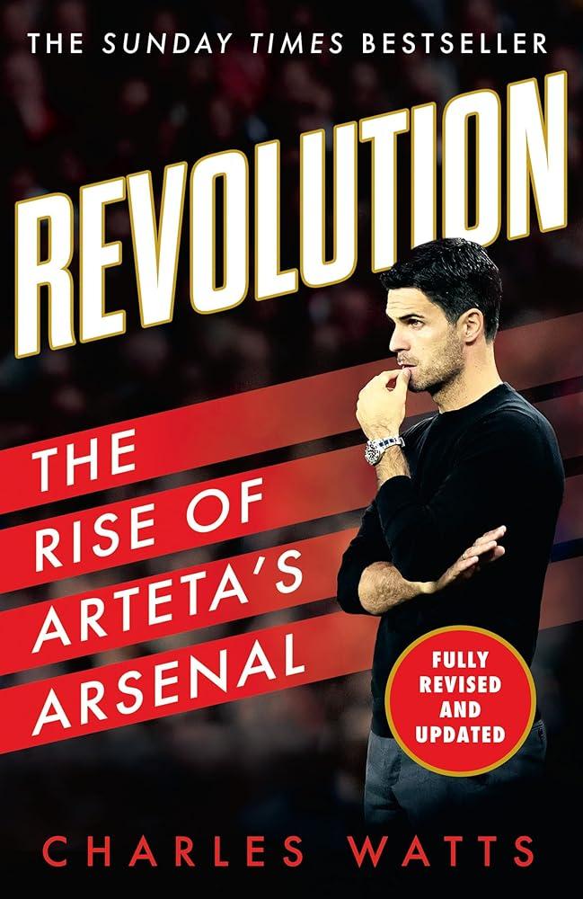 Revolution : The Rise of Arteta’s Arsenal