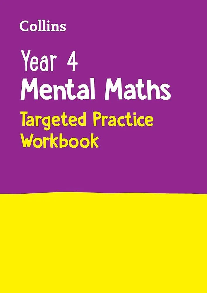 Year 4 Mental Maths Targeted Practice Workbook : Ideal for Use at Home