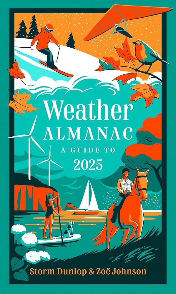 Weather Almanac 2025 : The Perfect Gift for Nature Lovers and Weather Watchers