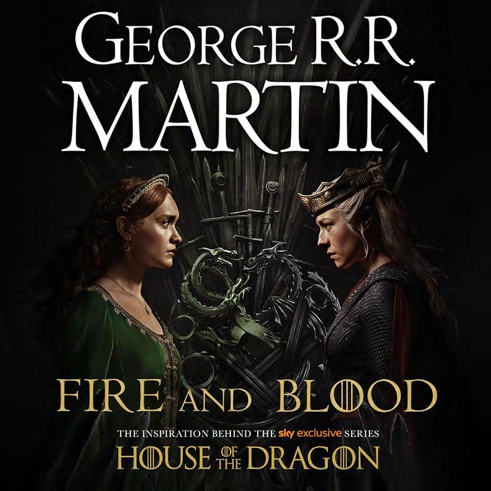 Fire and Blood Slipcase Edition : The Inspiration for Hbo’s House of the Dragon