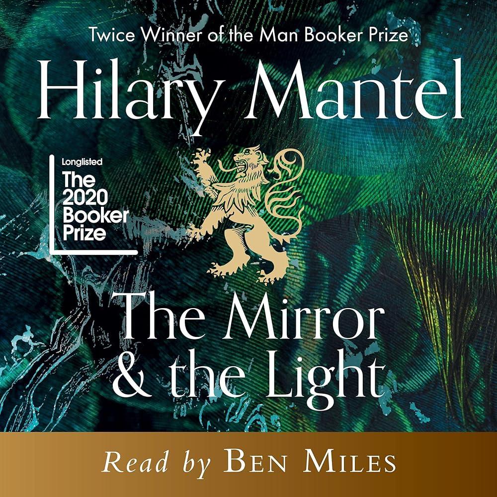 The Mirror and the Light