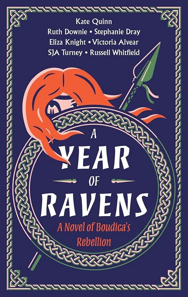 A Year of Ravens : A Novel of Boudica's Rebellion