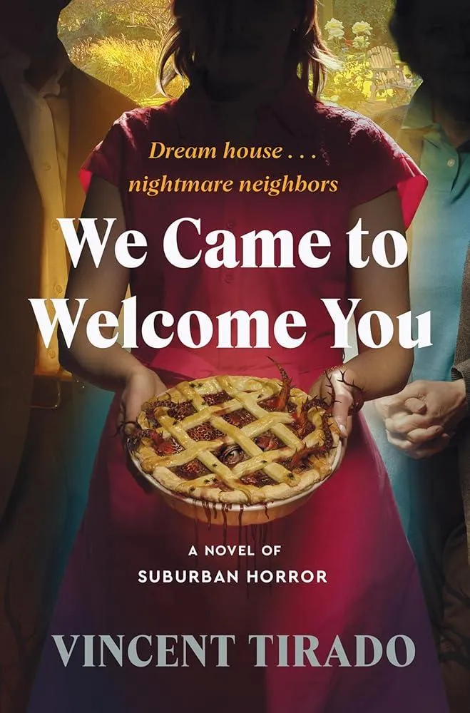 We Came to Welcome You : A Novel of Suburban Horror