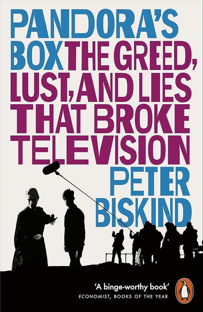 Pandora’s Box : The Greed, Lust, and Lies That Broke Television