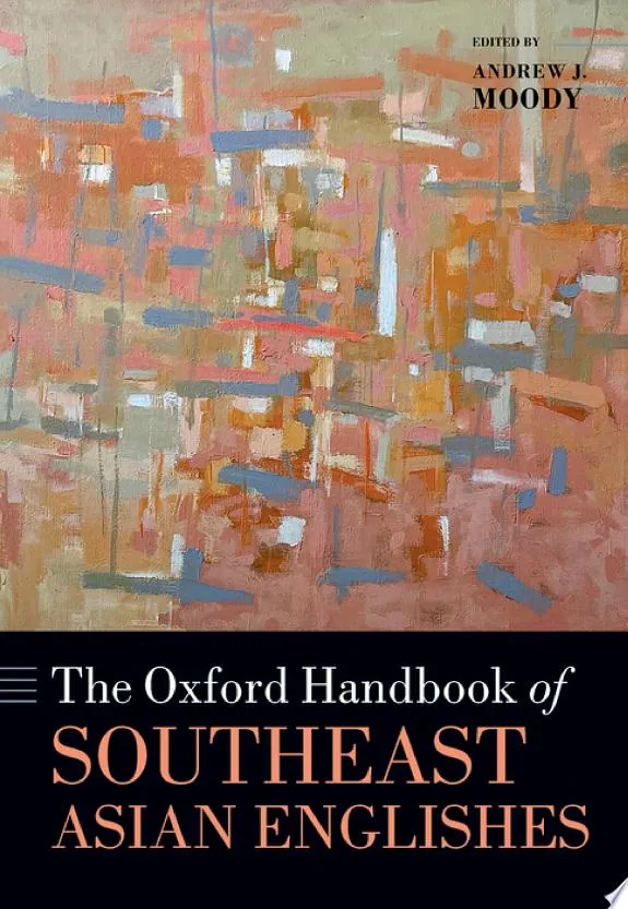 The Oxford Handbook of Southeast Asian Englishes