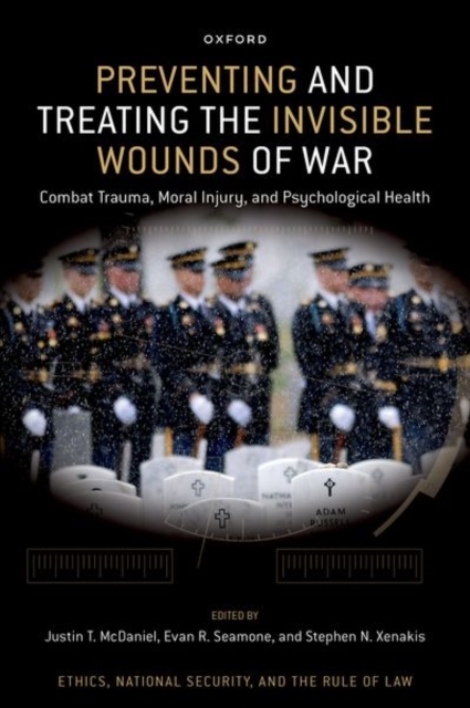 Preventing and Treating the Invisible Wounds of War