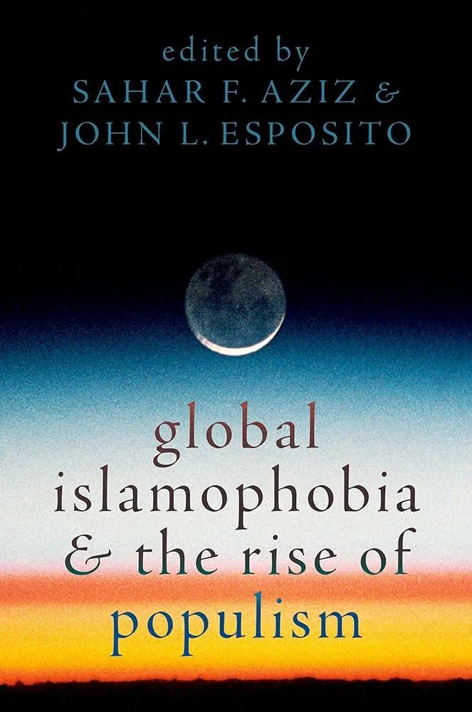 Global Islamophobia and the Rise of Populism