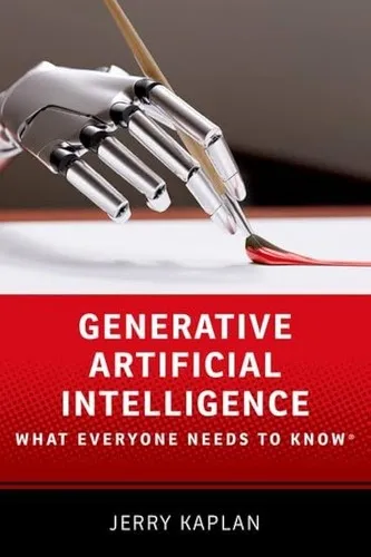 Generative Artificial Intelligence : What Everyone Needs to Know®