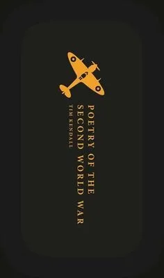 Poetry of the Second World War : An Anthology