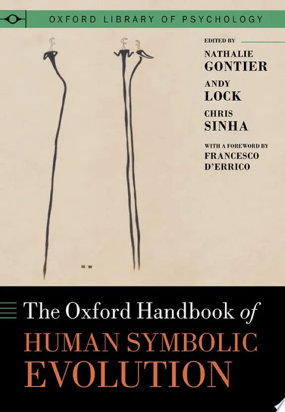 The Oxford Handbook of Human Symbolic Evolution