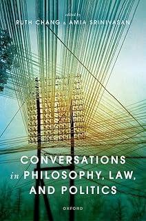 Conversations in Philosophy, Law, and Politics