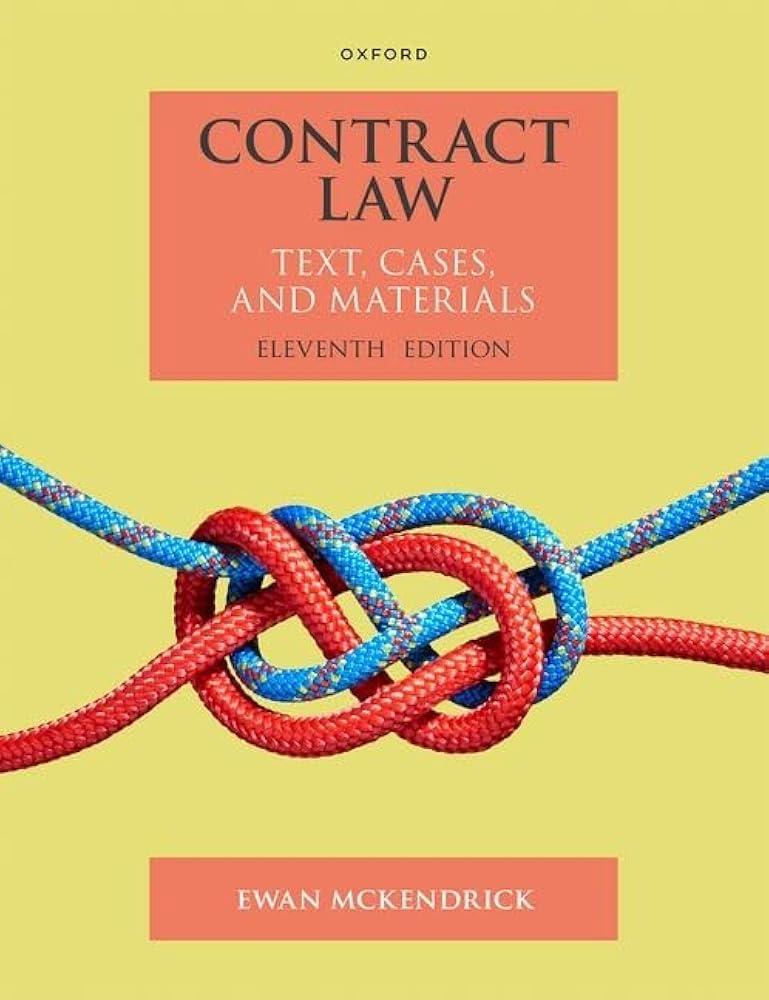 Contract Law : Text Cases and Materials