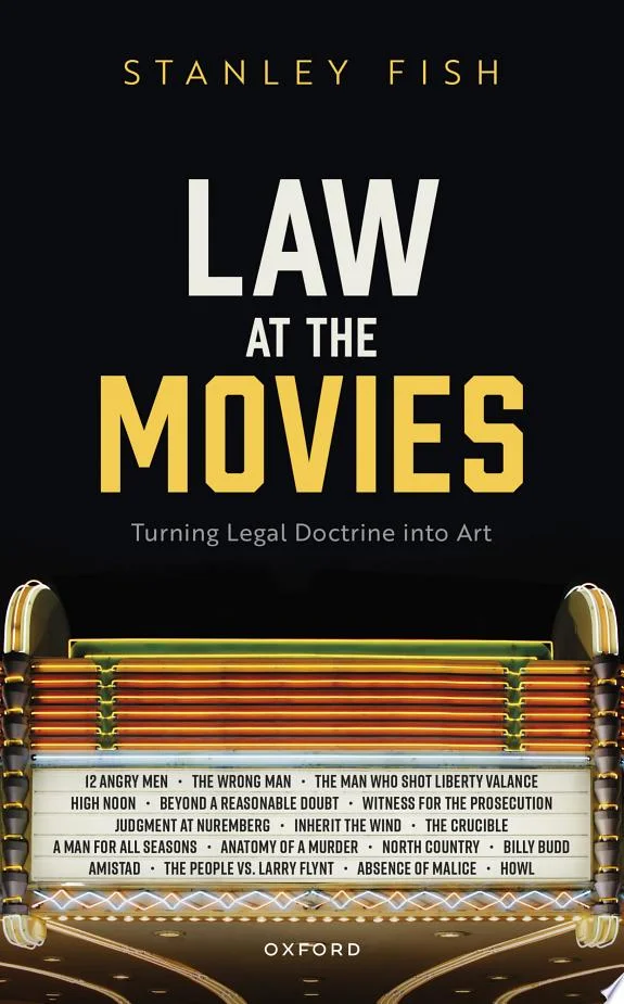 Law at the Movies : Turning Legal Doctrine into Art