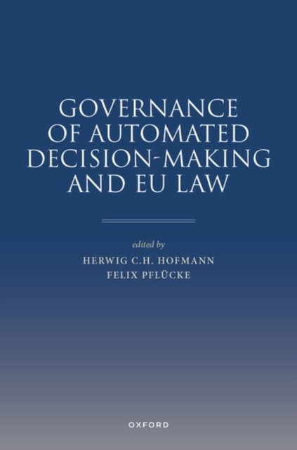 Governance of Automated Decision-Making and EU Law