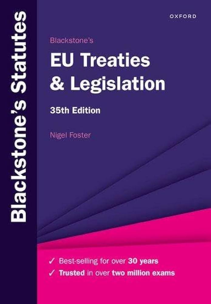 Blackstone's EU Treaties & Legislation