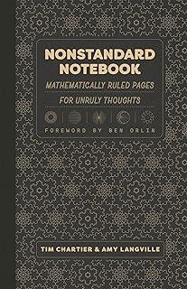 Nonstandard Notebook : Mathematically Ruled Pages for Unruly Thoughts