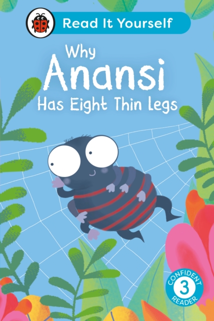 Why Anansi Has Eight Thin Legs