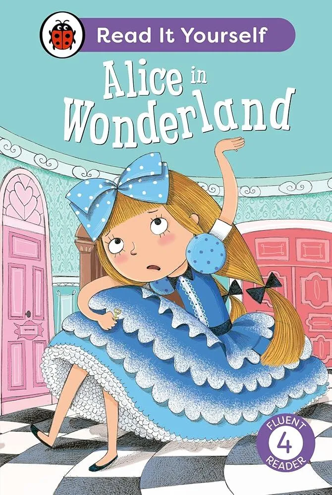 Alice in Wonderland: Read It Yourself - Level 4 Fluent Reader