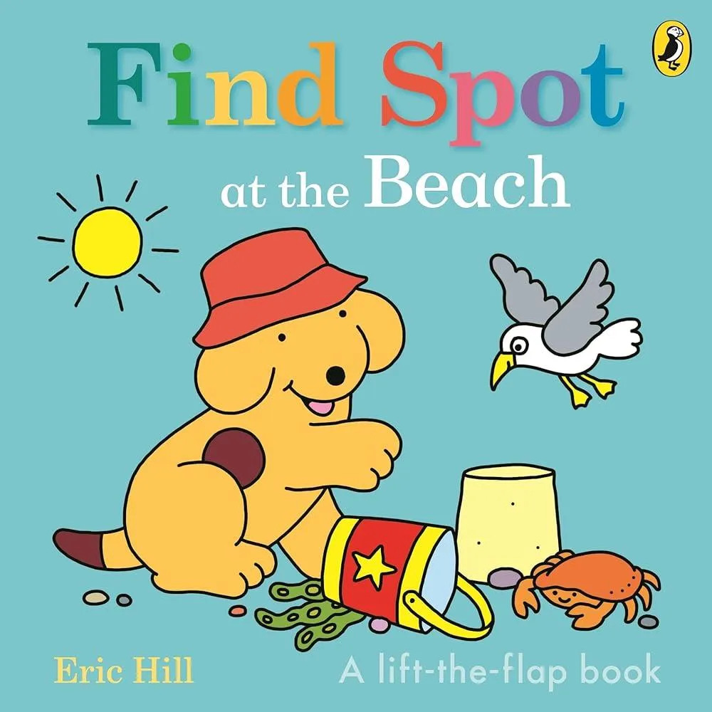 Find Spot at the Beach : A Lift-the-Flap Story