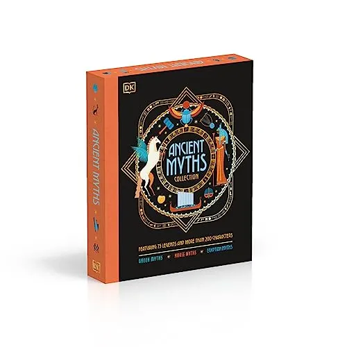 Ancient Myths Collection: Greek Myths, Norse Myths and Egyptian Myths : Featuring 75 Legends and More than 200 Characters