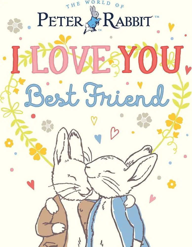 Peter Rabbit I Love You Best Friend