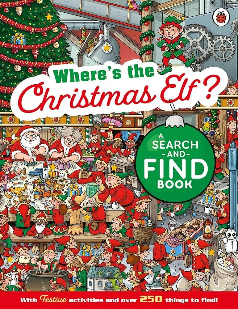 Where's the Christmas Elf? A Festive Search-and-Find Book