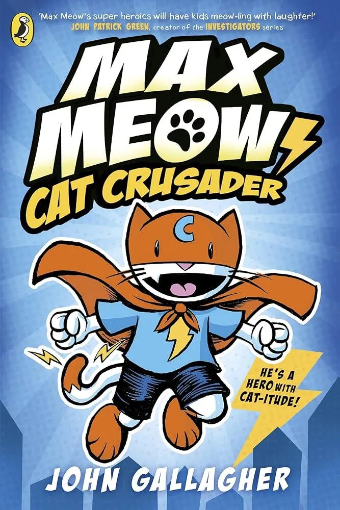 Max Meow Book 1: Cat Crusader